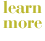 learn more